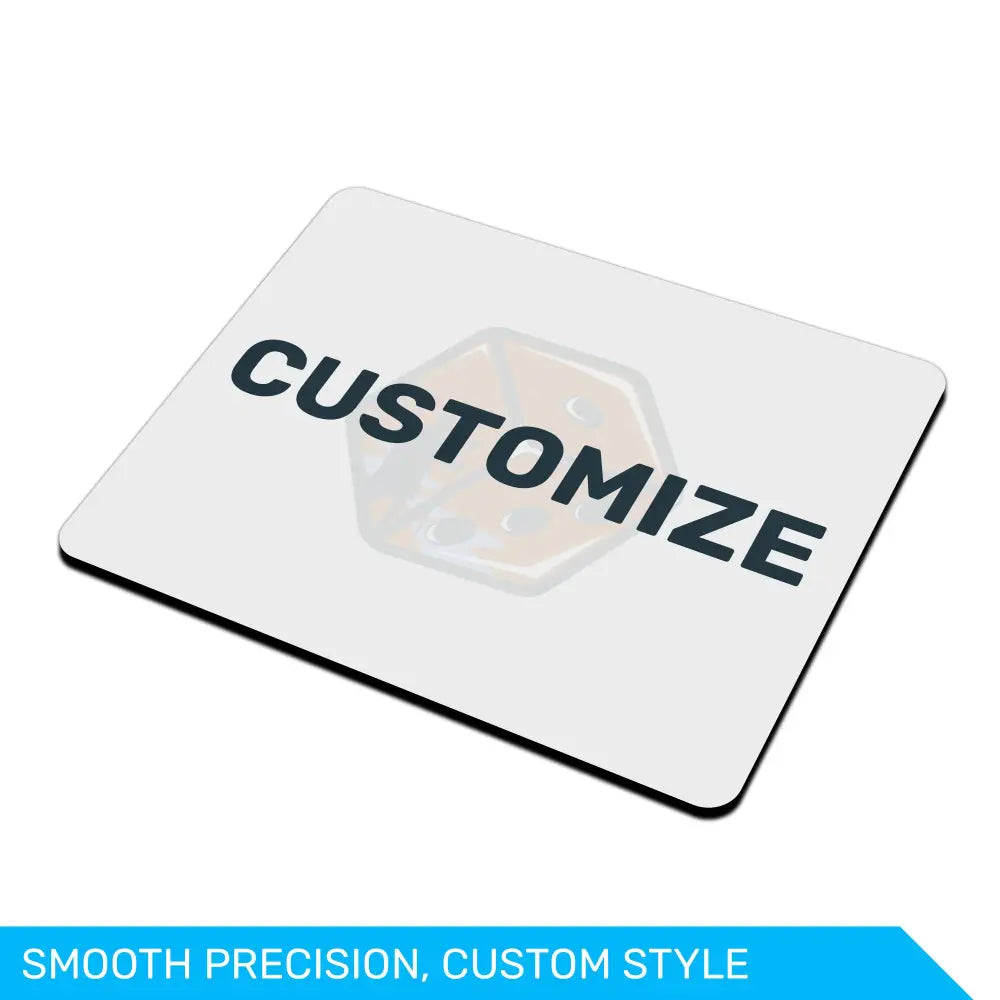 Mouse pad with 'CUSTOMIZE' text on a white background