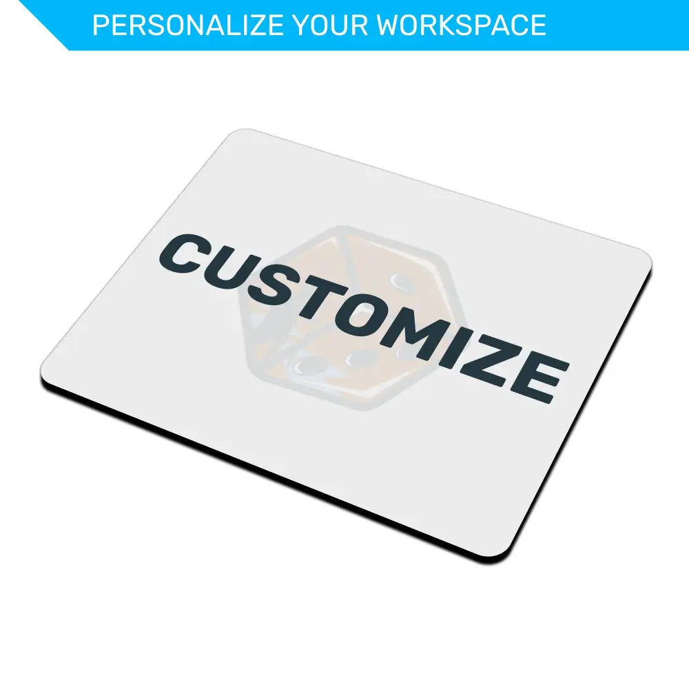 Mouse pad with 'CUSTOMIZE' text on a white background